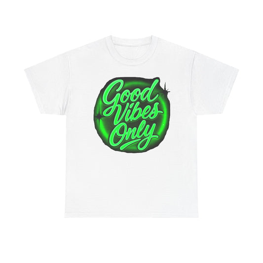 Good Vibes Only Unisex Heavy Cotton Tee - Casual Wear, Graphic Tee, Gift for Friends, Summer Outfit, Positive Vibe Apparel