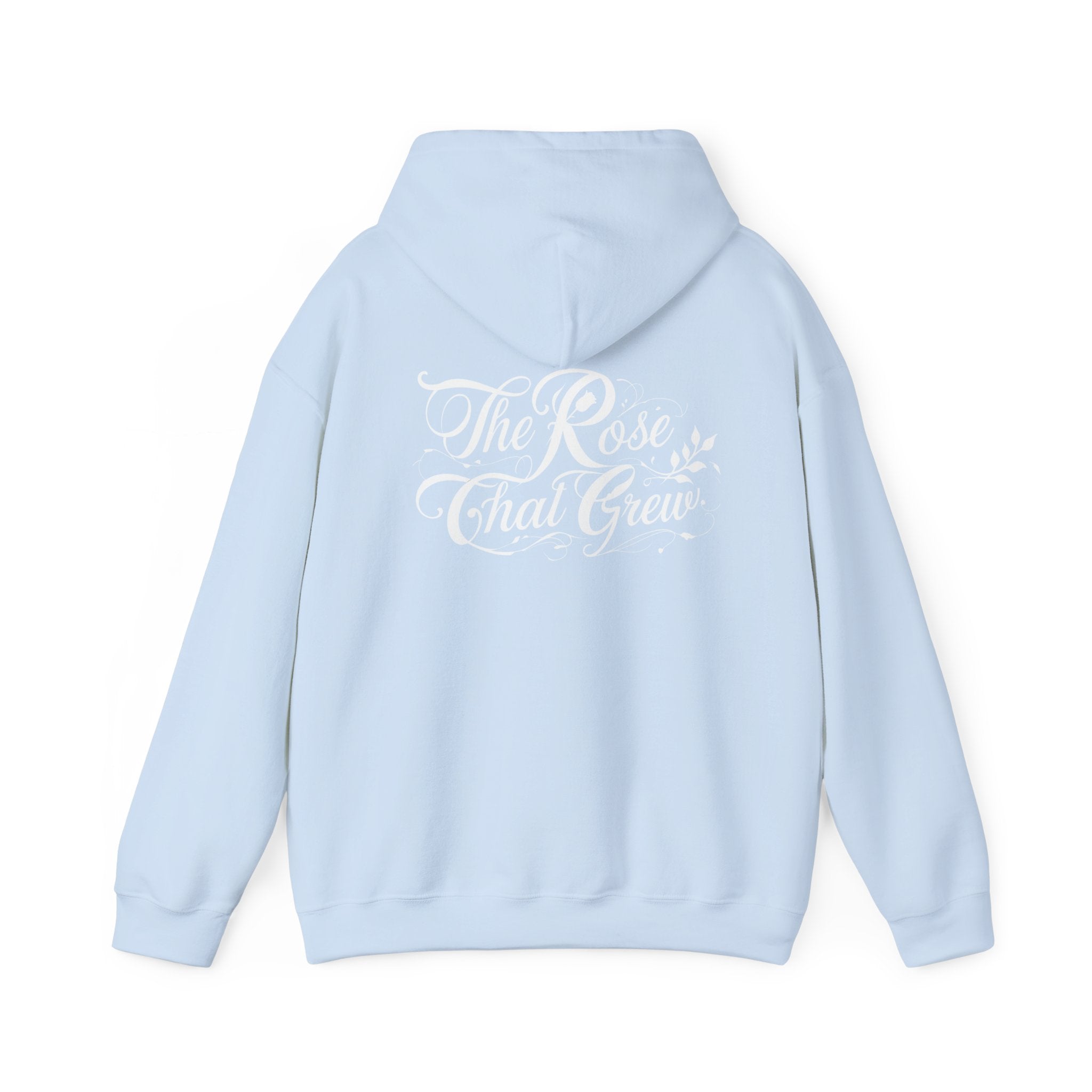 Unisex Hooded Sweatshirt - The Rose That Grew, Botanical Art, Cozy Gift, Nature Lover Hoodie, Inspirational Apparel
