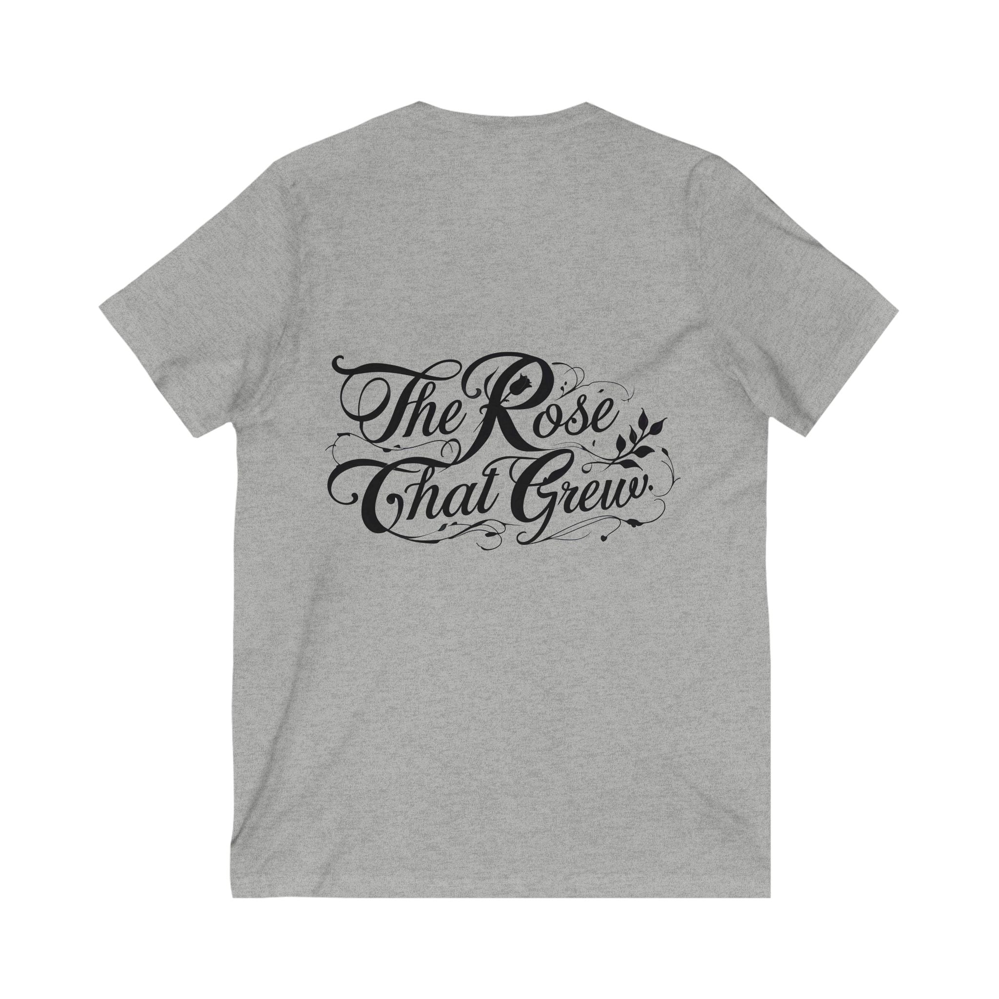 Inspirational V-Neck Tee - "The Rose That Grew" Motivational Shirt, Unisex Tee for Gift, Everyday Wear, Self-Expression, Positive Vibes