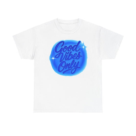 Good Vibes Only Unisex Heavy Cotton Tee, Positive Energy Shirt, Casual Wear, Gift for Friends, Summer Fashion, Chill T-Shirt