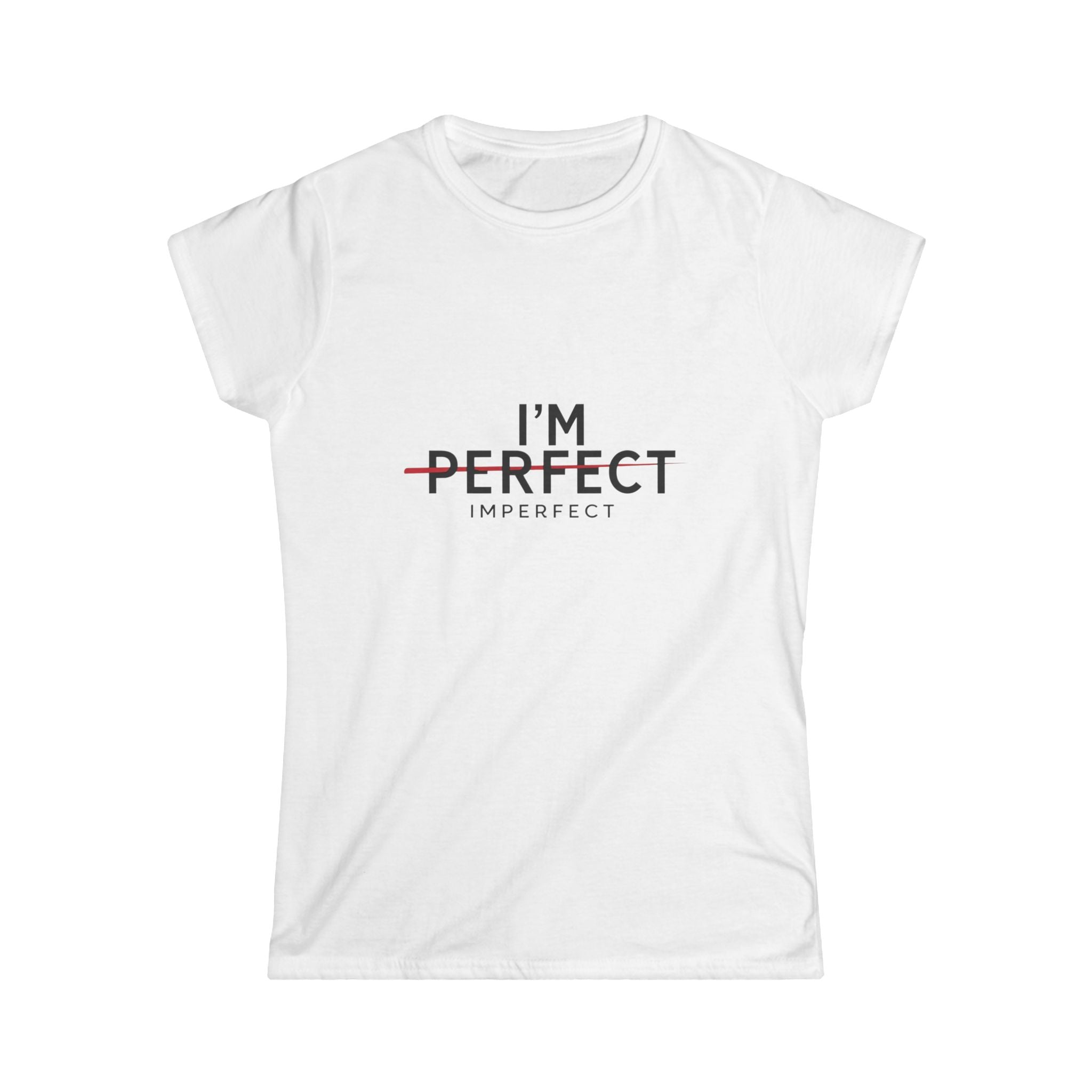 Imperfectly Perfect Women's Tee, Motivational T-Shirt, Gift for Her, Self-Love Apparel, Unique Floral Tee, Casual Everyday Wear